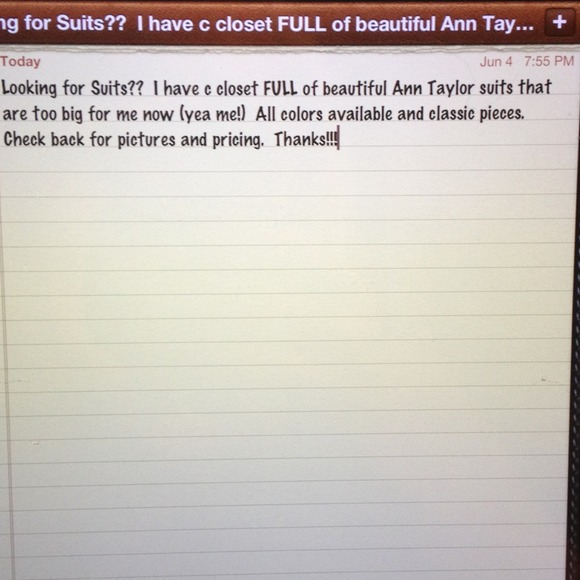 Ann Taylor Suits- all colors