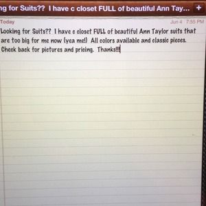 Ann Taylor Suits- all colors
