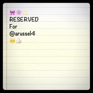 RESERVED for @arussell4