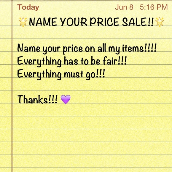 Continued Name Your Price Sale! Hurry!