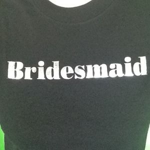 BLACK T SHIRT BRIDESMAID