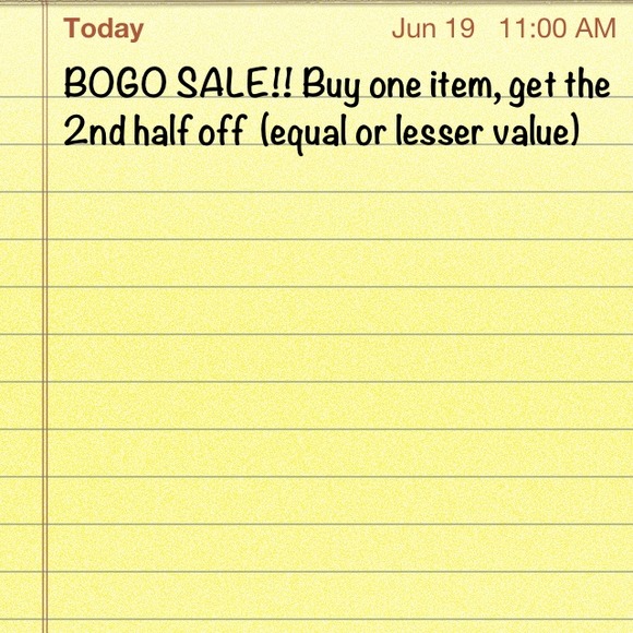 BOGO HALF OFF!!