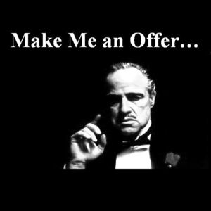 MAKE ME AN OFFER! EVERYTHING IS NEGOTIABLE!