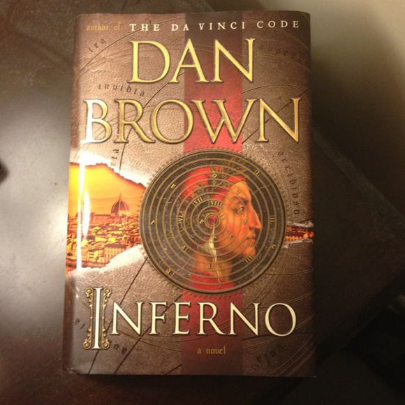 Dan Browns NEWEST Novel.  INFERNO!!