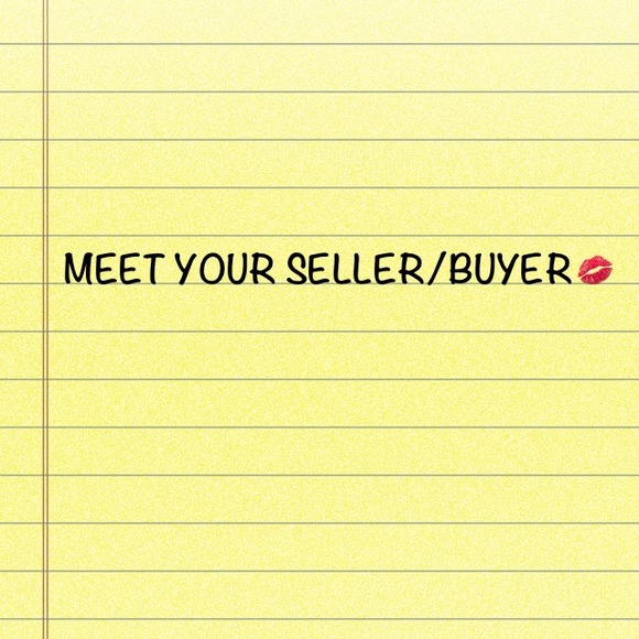 😘MORE PICS OF ME: MEET YOUR SELLER/BUYER💋