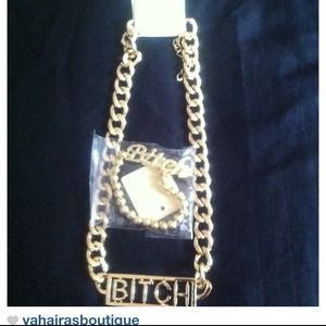 BITCH NECKLACE AND BITCH BRACELET