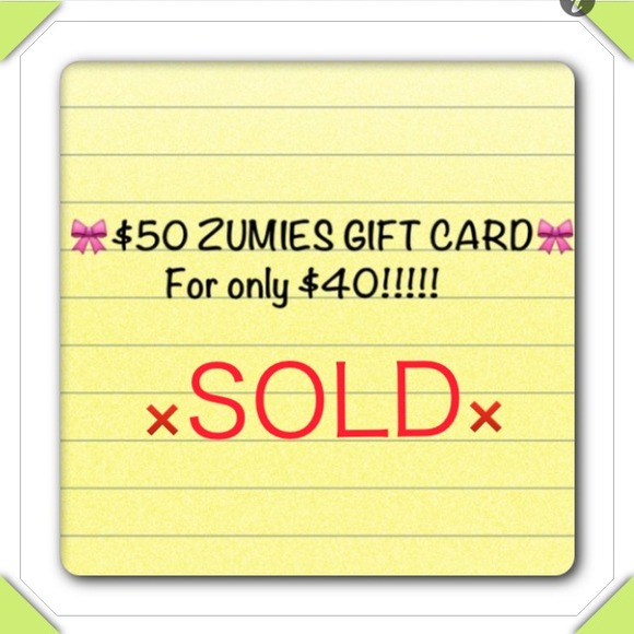 ❤Traded❤$50 Gift card to ZUMIES