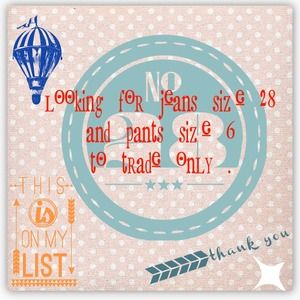 Looking for jeans size 28