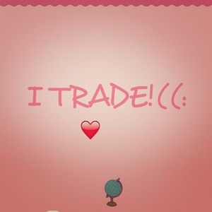 Like if you Trade!((: