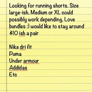 Looking for running shorts. Size large ish