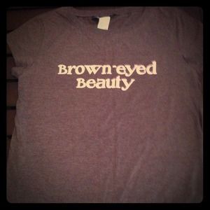 "Brown eyed beauty" form fitting t.