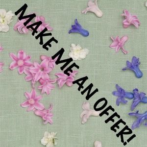 MAKE ANY OFFERS! I WILL MOST LIKELY AGREE 😀👍