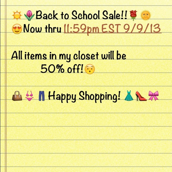 Other - Back to School Sale! All items in closet 50% off!