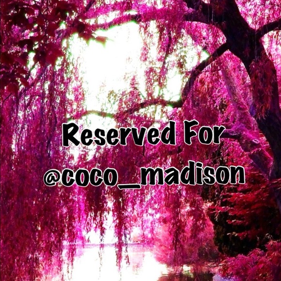 ⛔Reserved @coco_madison⛔