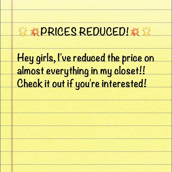Prices reduced on most items!