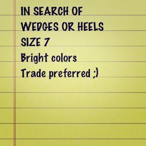 looking for heels wedges or platforms