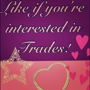 Like if you do trades!
