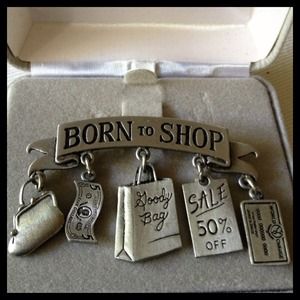 Born to shop broach