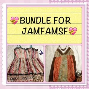 😊BUNDLE FOR JAMFAMSF😊