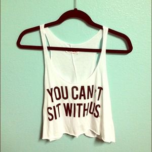 You can't sit with us brandy melville tank