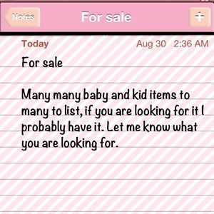 Baby and kid items lots and lots