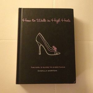 How to Walk in High Heels