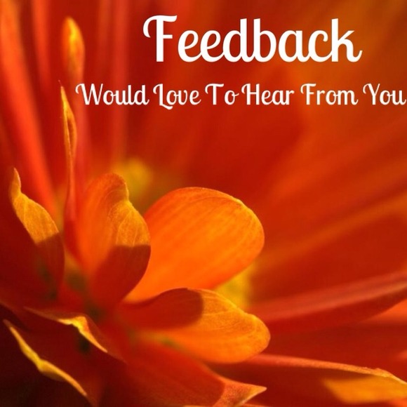 Would Love To Hear From You