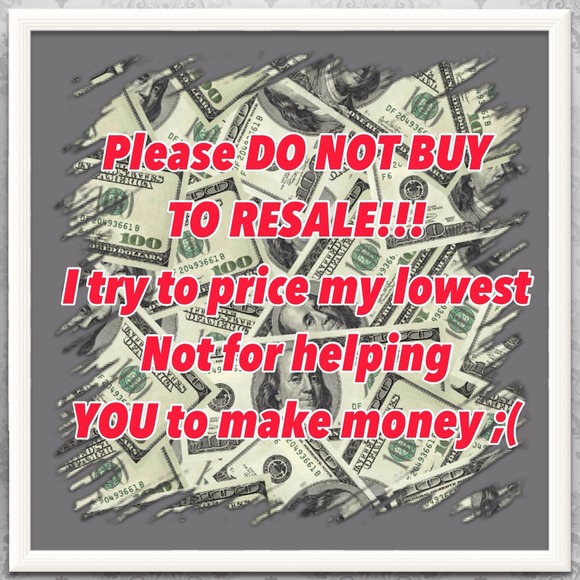 NO Buyer for RESALE, TRADE, Paypal!