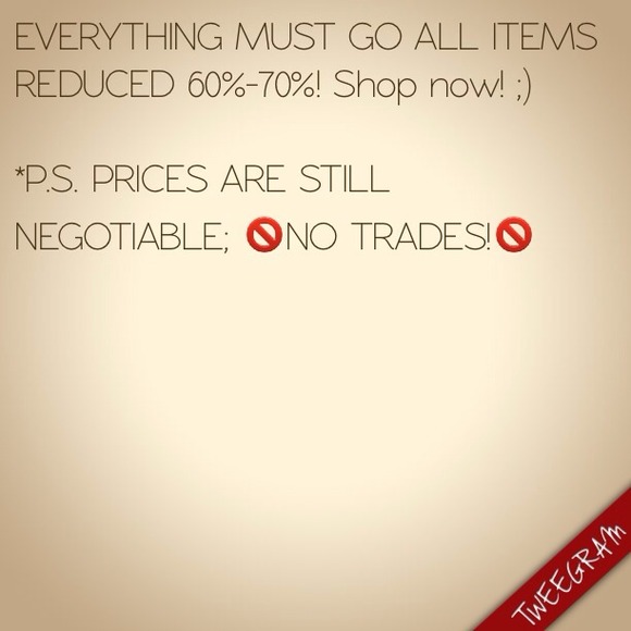 Everything must go!