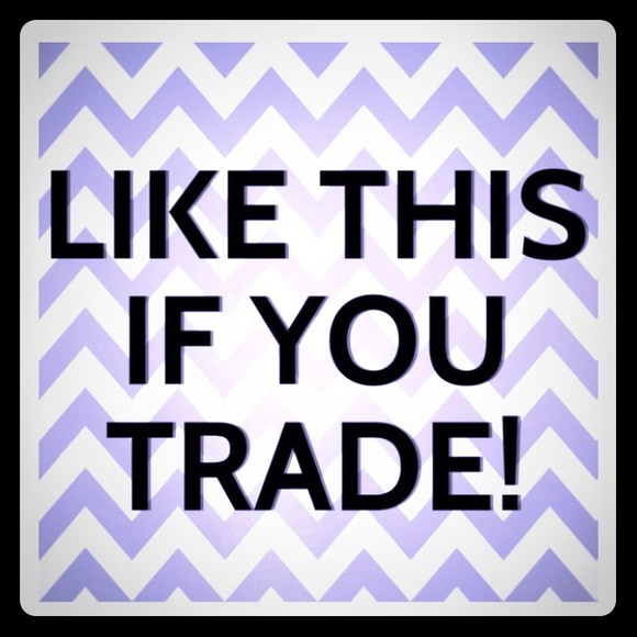 Trades!!