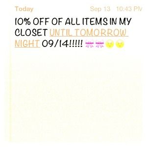 10% OFF OF EVERYTHING IN MY CLOSET!!!