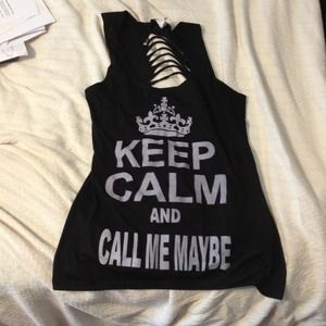 Keep Calm And Call Me Maybe