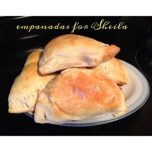 Empanadas for my Super Sweet, share Queen Sheila!