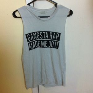 Brandy Melville Gangsta rap made me do it muscle t