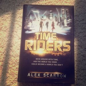 TIME RIDERS - Alex Scarrow