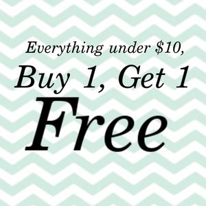 Each item $10 and under is buy one, get one free.