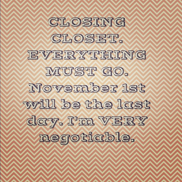 EVERYTHING MUST GO.