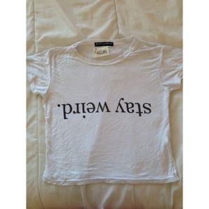 REDUCED Brandy Melville Stay Weird Crop Top