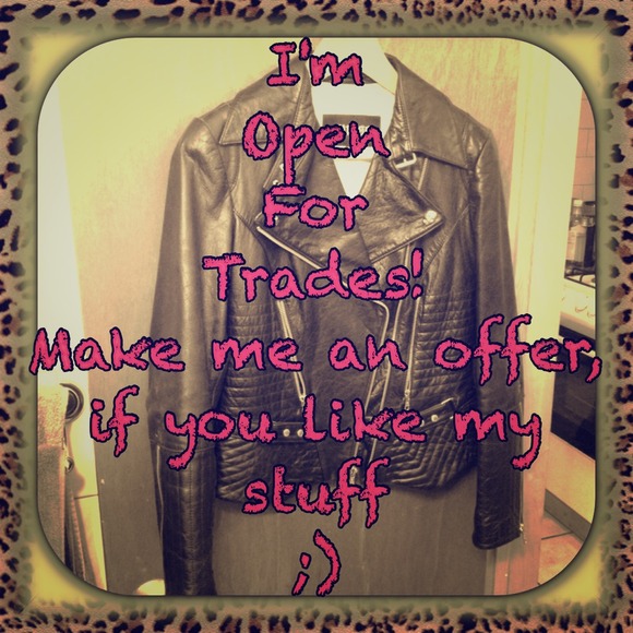 I'm willing to trade, quality items are welcome :)
