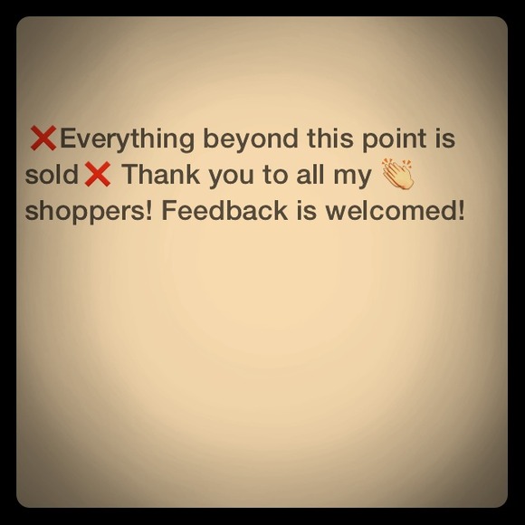 Everything sold beyond this point!