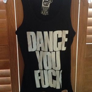 "DANCE YOU FUCK" club tee
