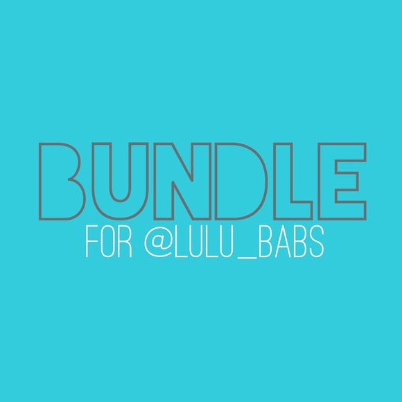 Bundle for @lulu_babs 💙