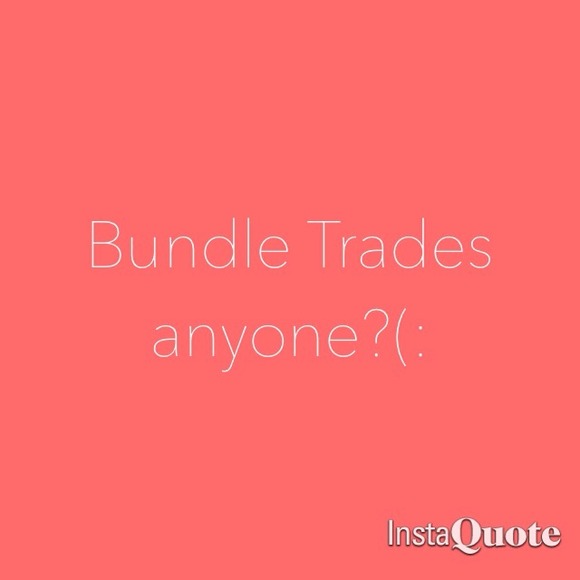 Bundle trades??