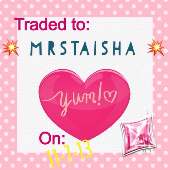 🔴TRADED🔴 to @mrstaisha