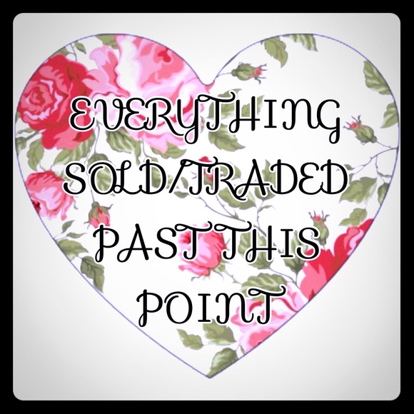 ✋❌SOLD OR TRADED❌✋