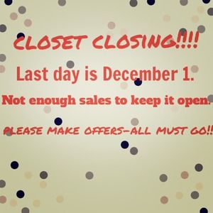 Closet is closing 😢😢😢😢