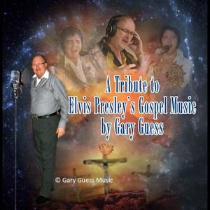 A tribute CD to Elvis by Gary Guess