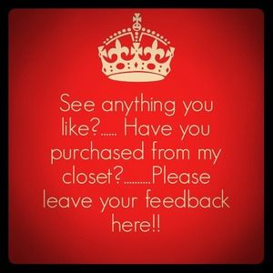 Hey dolls!!  Please leave your feedback!