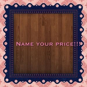 🎀🎀 Name your price 🎀🎀