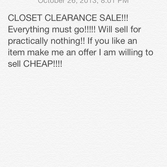 Other - CLOSET CLEARANCE SALE!!!